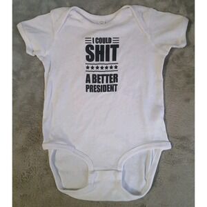 I Could Poop A Better President Toddler Body Suit 24 M Funny Sarcastic Silly